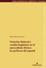 Buchcover Variación dialectal y cambio lingüístico en el noroccidente ibérico: los perfectos del español