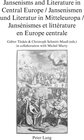 Buchcover Jansenisms and Literature in Central Europe / Jansenismen und Literatur in Mitteleuropa / Jansénismes et littérature en 