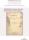 Buchcover Imprinting Anglo- Italian Relations in The Liberal