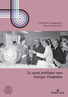 Buchcover La santé publique sous Georges Pompidou