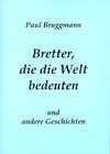 Buchcover Bretter die die Welt bedeuten