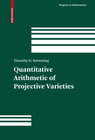 Buchcover Quantitative Arithmetic of Projective Varieties