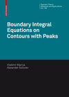 Buchcover Boundary Integral Equations on Contours with Peaks