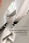 Buchcover Culture numérique et architecture