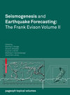 Buchcover Seismogenesis and Earthquake Forecasting: The Frank Evison Volume II