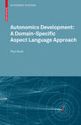 Buchcover Autonomics Development: A Domain-Specific Aspect Language Approach