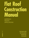 Buchcover Flat Roof Construction Manual