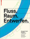 Buchcover Fluss.Raum.Entwerfen