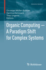 Buchcover Organic Computing — A Paradigm Shift for Complex Systems