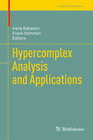 Buchcover Hypercomplex Analysis and Applications
