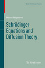 Buchcover Schrödinger Equations and Diffusion Theory