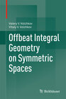 Buchcover Offbeat Integral Geometry on Symmetric Spaces