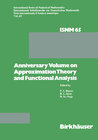 Buchcover Anniversary Volume on Approximation Theory and Functional Analysis