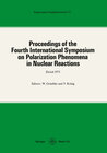 Buchcover Proceedings of the Fourth International Symposium on Polarization Phenomena in Nuclear Reactions