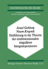 Buchcover Einführung in die Theorie der eindimensionalen singulären Integraloperatoren