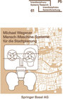 Buchcover Mensch-Maschine-Systeme für die Stadtplanung