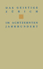 Buchcover Das geistige Zürich im 18. Jahrhundert