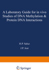 Buchcover A laboratory guide for in vivo studies of DNA methylation and protein/DNA interactions