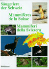 Buchcover Säugetiere der Schweiz / Mammifères de la Suisse / Mammiferi della Svizzera