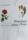 Buchcover Blütenland China Botanische Berichte und Bilder