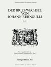 Buchcover Der Briefwechsel von Johann I Bernoulli: Band 3 Der Briefwechsel mit Pierre Varignon. Zweiter Teil:1702-1714 (German Edi