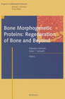 Buchcover Bone Morphogenetic Proteins: Regeneration of Bone and Beyond