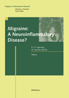 Buchcover Migraine: A Neuroinflammatory Disease?