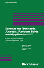 Buchcover Seminar on Stochastic Analysis, Random Fields and Applications III