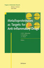 Buchcover Metalloproteinases as Targets for Anti-Inflammatory Drugs