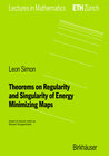Buchcover Theorems on Regularity and Singularity of Energy Minimizing Maps