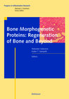 Buchcover Bone Morphogenetic Proteins: Regeneration of Bone and Beyond