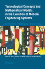 Buchcover Technological Concepts and Mathematical Models in the Evolution of Modern Engineering Systems
