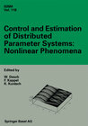 Buchcover Control and Estimation of Distributed Parameter Systems: Nonlinear Phenomena