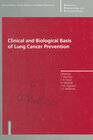 Buchcover Clinical and Biological Basis of Lung Cancer Prevention