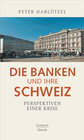 Buchcover Die Banken und ihre Schweiz
