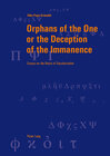 Buchcover Orphans of the One or the Deception of the Immanence