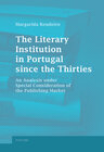 Buchcover The Literary Institution in Portugal since the Thirties