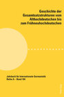 Buchcover Geschichte der Gesamtsatzstrukturen vom Althochdeutschen bis zum Frühneuhochdeutschen
