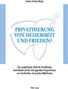 Buchcover Privatisierung von Sicherheit und Frieden?