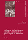 Buchcover Judaïsme et christianisme dans les commentaires patristiques de la Genèse
