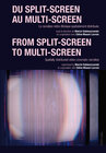 Buchcover Du split-screen au multi-screen-- From split-screen to multi-screen