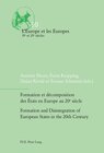 Buchcover Formation et décomposition des États en Europe au 20e siècle / Formation and Disintegration of European States in the 20