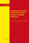 Buchcover Developing Criticality in Practice Through Foreign Language Education