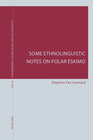 Buchcover Some Ethnolinguistic Notes on Polar Eskimo