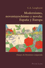 Buchcover Modernismo, noventayochismo y novela: España y Europa