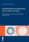 Buchcover Schulentwicklung im Spannungsfeld von Daten und Taten