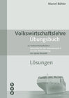 Buchcover Volkswirtschaftslehre Übungsbuch - Lösungen (PDF, Neuauflage)