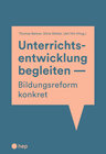 Buchcover Unterrichtsentwicklung begleiten - Bildungsreform konkret