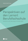 Buchcover Perspektiven auf den Lernort Berufsfachschule (E-Book)