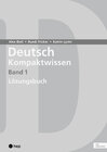 Buchcover Deutsch Kompaktwissen. Band 1, Lösungen (Print inkl. eLehrmittel, Neuauflage 2023)